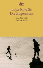 Die Zugereisten. Buch.3