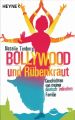 Bollywood und Rübenkraut