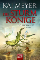 Die Sturmkönige - Wunschkrieg