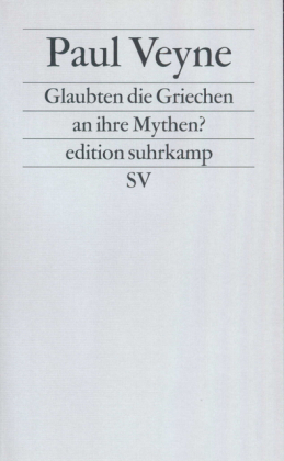 Glaubten die Griechen an ihre Mythen?