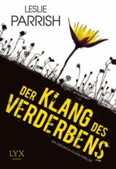 Der Klang des Verderbens