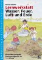 Lernwerkstatt: Wasser, Feuer, Luft und Erde