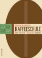 Kaffeeschule