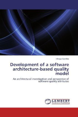 Development of a software architecture-based quality model