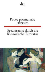 Petite promenade littéraire. Spaziergang durch die französische Literatur