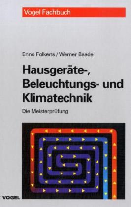 Hausgeräte-, Beleuchtungs- und Klimatechnik