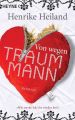 Von wegen Traummann!