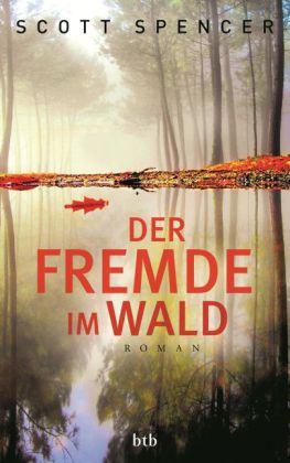 Der Fremde im Wald