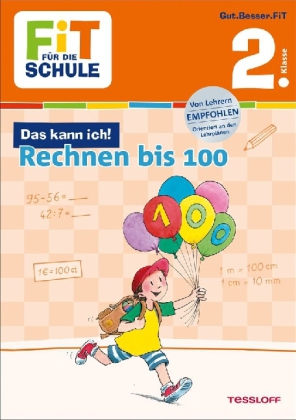 Das kann ich! Rechnen bis 100. 2. Klasse