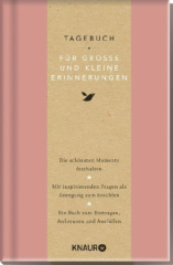 Tagebuch für große und kleine Erinnerungen