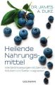 Heilende Nahrungsmittel