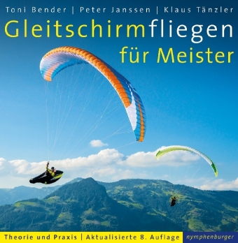 Gleitschirmfliegen für Meister