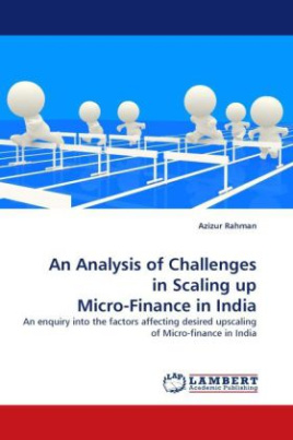 An Analysis of Challenges in Scaling up Micro-Finance in India