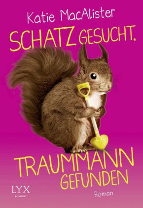 Schatz gesucht, Traummann gefunden