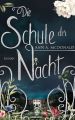 Die Schule der Nacht