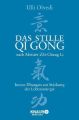 Das stille Qi Gong nach Meister Zhi-Chang Li