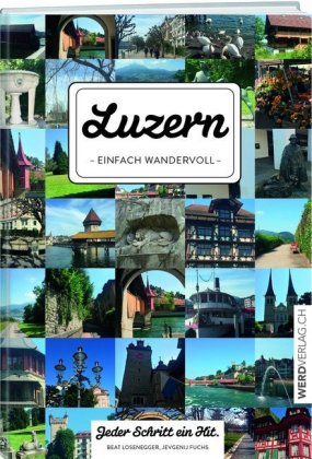 Luzern - einfach wandervoll -