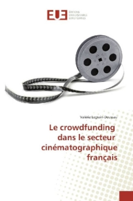 Le crowdfunding dans le secteur cinématographique français