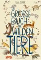 Das große Buch der wilden Tiere