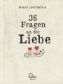 36 Fragen an die Liebe