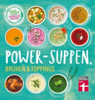 Power-Suppen, Brühen & Toppings