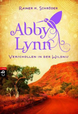 Abby Lynn - Verschollen in der Wildnis