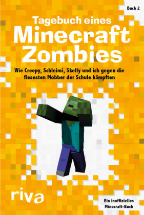 Tagebuch eines Minecraft-Zombies. Buch.2