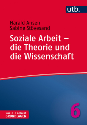 Soziale Arbeit - die Theorie und die Wissenschaft