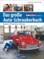 Das große Auto-Schrauberbuch