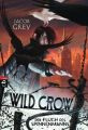 Wild Crow - Der Fluch des Spinnenmanns