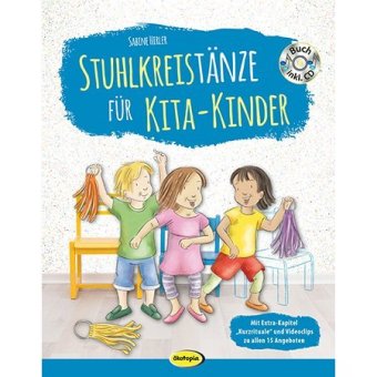 Stuhlkreistänze für Kita-Kinder, m. 1 Audio-CD