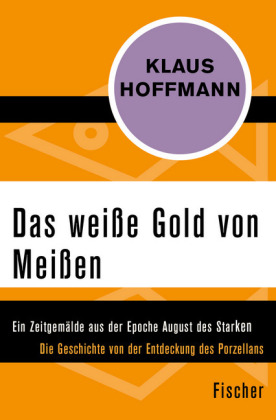 Das weiße Gold von Meißen