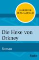 Die Hexe von Orkney