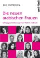 Die neuen arabischen Frauen