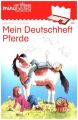 Mein Pferde-Deutschheft 3. Klasse