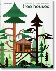 Tree Houses. Baumhäuser. Maisons dane les arbres