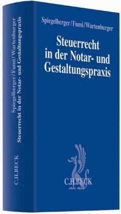 Steuerrecht in der Notar- und Gestaltungspraxis