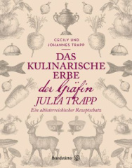 Das kulinarische Erbe der Gräfin Julia Trapp