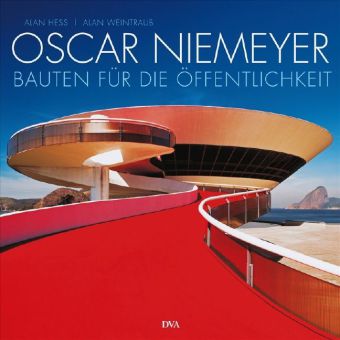 Oscar Niemeyer - Bauten für die Öffentlichkeit