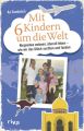 Mit sechs Kindern um die Welt