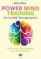 Power Mind Training - Ein Hirnwellen-Trainingsprogramm