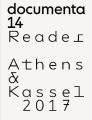 documenta 14 Athens & Kassel Reader, deutsche Ausgabe