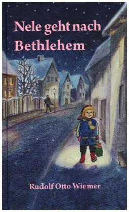 Nele geht nach Bethlehem