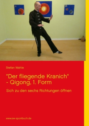 "Der fliegende Kranich" - Qigong, 1. Form