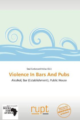 Violence In Bars And Pubs