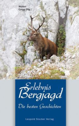 Erlebnis Bergjagd