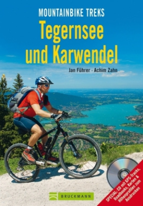 Tegernsee und Karwendel, m. CD-ROM