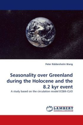 Seasonality over Greenland during the Holocene and the 8.2 kyr event
