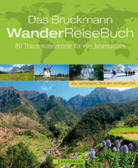 Das Bruckmann WanderReiseBuch