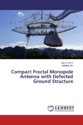 Compact Fractal Monopole Antenna with Defected Ground Structure